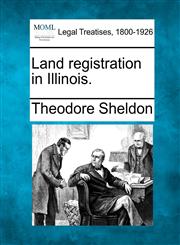Land registration in Illinois.,1240026048,9781240026043