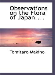 Observations on the Flora of Japan....,1117678938,9781117678931