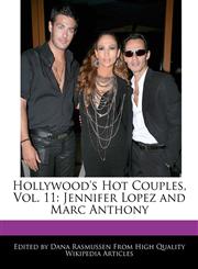 Hollywood's Hot Couples, Vol. 11 Jennifer Lopez and Marc Anthony,1241168423,9781241168421