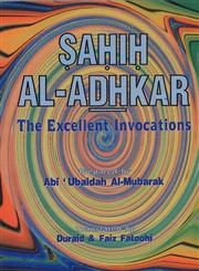 Sahih Al-Adhkar The Excellent Invocations,8174351337,9788174351333