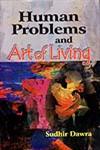 Human Problems and Art of Living 1st Edition,8174873163,9788174873163