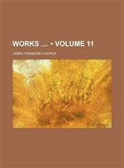 Works (Volume 11),1154107825,9781154107821