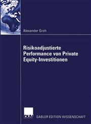 Risikoadjustierte Performance von Private Equity-Investitionen,382448188X,9783824481880