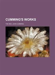 CUMMING'S WORKS,1150797509,9781150797507