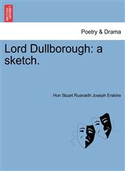 Lord Dullborough a sketch.,1241176922,9781241176921