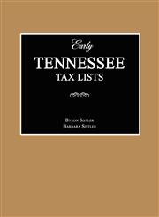Early Tennessee Tax Lists,1596410280,9781596410282