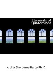 Elements of Quaternions,1117550265,9781117550268