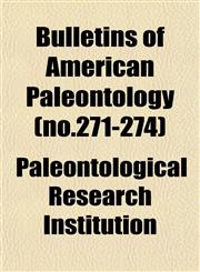 Bulletins of American Paleontology (no.271-274),1152876007,9781152876002