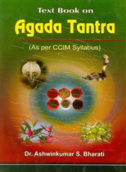 Text Book on Agada Tantra [As Per CCIM Syllabus, New Delhi] Reprint Edition,8176372269,9788176372268