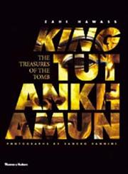 King Tutankhamun The Treasures of the Tomb,0500051518,9780500051511
