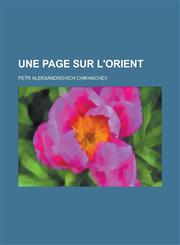 Une Page Sur L'Orient,1234339250,9781234339258