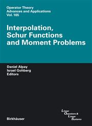 Interpolation, Schur Functions and Moment Problems 1st Edition,3764375469,9783764375461