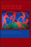 Education in an Age of Nihilism Education and Moral Standards,0750710179,9780750710176