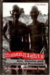 Human Rights Acts, Statutes and Constitutional Provisions 2 Vols. 1st Edition,817835098X,9788178350981