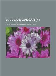 C. Julius Caesar (1 ),1153490382,9781153490382