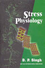 Stress Physiology 1st Edition,8122414486,9788122414486
