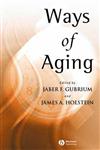 Ways of Aging,0631230599,9780631230595