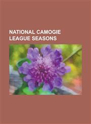 National Camogie League Seasons National Camogie League 1976-77, National Camogie League 1977-78, National Camogie League 1978, National Camogie Leag,1230819363,9781230819365