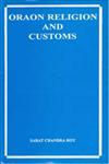 Oraon Religion and Customs,8121200059,9788121200059
