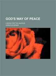 God's Way of Peace; A Book for the Anxious,1459096304,9781459096301