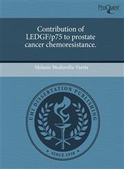 Contribution of LEDGF/p75 to prostate cancer chemoresistance.,1243680288,9781243680280