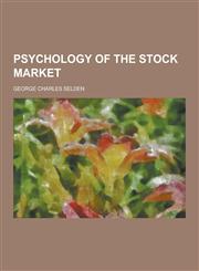 Psychology of the Stock Market,1230397833,9781230397832