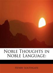 Noble Thoughts in Noble Language,1115935275,9781115935272