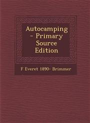 Autocamping - Primary Source Edition,1295493934,9781295493937