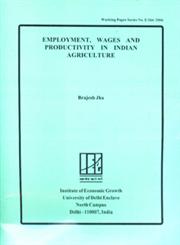 Employment, Wages and Productivity in Indian Agriculture