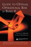 Guide to Optimal Operational Risk and Basel II,0849338131,9780849338137