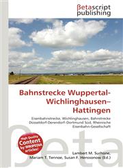 Bahnstrecke Wuppertal-Wichlinghausen-Hattingen,6134499064,9786134499064