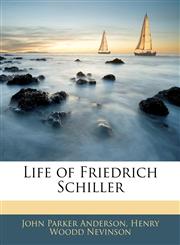 Life of Friedrich Schiller,1143042875,9781143042874