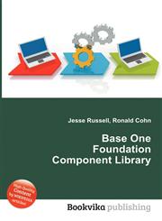 Base One Foundation Component Library,5511591769,9785511591766