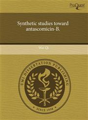 Synthetic studies toward antascomicin-B.,1243575069,9781243575067