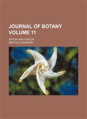 Journal of botany Volume 11; British and foreign,1154351858,9781154351859