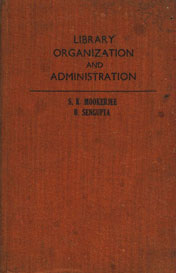 Library Organization and Library Administration 1st Edition