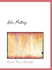 John Nutting,1140102613,9781140102618