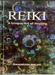 Reiki A Unique Art of Healing,8121206103,9788121206105