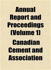 Annual Report and Proceedings (Volume 1),1151892432,9781151892430