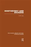 Dostoevsky and Dickens A study of literary influence,0415482518,9780415482516