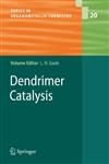 Dendrimer Catalysis,3540344748,9783540344742