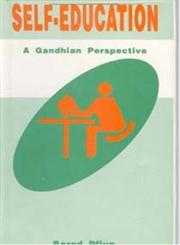 Self-Education A Gandhian Perspective,8121205093,9788121205092