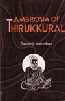 Ambrosia of Thirukkural 1st Edition,8170173469,9788170173465