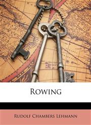 Rowing,1146302983,9781146302982
