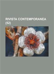 Rivista Contemporanea (52),1234710986,9781234710989