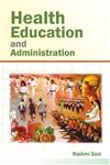 Health Education And Administration,8126916826,9788126916825