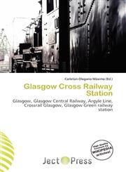 Glasgow Cross Railway Station,6135743783,9786135743784