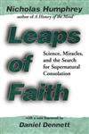 Leaps of Faith Science, Miracles, and the Search for Supernatural Consolation,0387987207,9780387987200