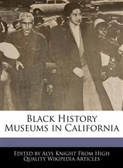 Black History Museums in California,1241709084,9781241709082
