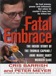 Fatal Embrace,0312970315,9780312970314